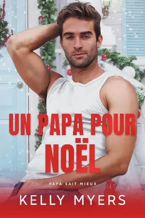 Kelly Myers, Roxie L. – Un papa pour Noël